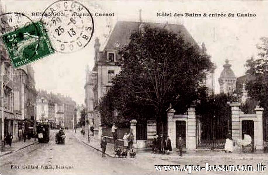 218 - BESANÇON - Avenue Carnot - Hôtel des Bains & entrée du Casino